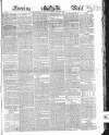 Evening Mail Friday 02 August 1850 Page 1