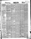 Evening Mail Monday 11 July 1853 Page 1