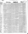 Evening Mail Monday 18 February 1856 Page 1