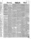 Evening Mail Monday 26 May 1856 Page 1