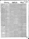 Evening Mail Friday 23 April 1858 Page 1
