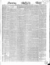 Evening Mail Wednesday 30 June 1858 Page 1