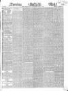 Evening Mail Monday 05 July 1858 Page 1