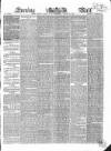 Evening Mail Wednesday 10 August 1859 Page 1