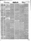 Evening Mail Monday 05 March 1860 Page 1