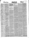 Evening Mail Friday 11 May 1860 Page 1