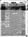Evening Mail Friday 01 November 1861 Page 1