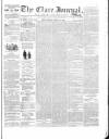 Clare Journal, and Ennis Advertiser Thursday 12 January 1860 Page 1