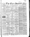 Clare Journal, and Ennis Advertiser Monday 05 March 1860 Page 1