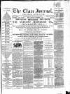 Clare Journal, and Ennis Advertiser Thursday 01 November 1866 Page 1