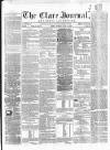 Clare Journal, and Ennis Advertiser Monday 06 May 1867 Page 1