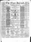 Clare Journal, and Ennis Advertiser Thursday 14 January 1869 Page 1
