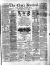 Clare Journal, and Ennis Advertiser Monday 13 March 1871 Page 1