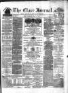Clare Journal, and Ennis Advertiser Thursday 01 June 1871 Page 1