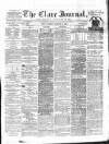 Clare Journal, and Ennis Advertiser Thursday 11 January 1872 Page 1