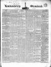 Londonderry Standard Wednesday 21 February 1838 Page 1