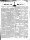 Londonderry Standard Wednesday 28 March 1838 Page 1