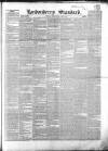 Londonderry Standard Wednesday 22 February 1854 Page 1