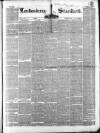 Londonderry Standard Thursday 29 November 1855 Page 1