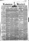 Londonderry Standard Wednesday 10 February 1864 Page 1