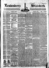 Londonderry Standard Wednesday 15 February 1865 Page 1