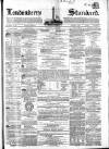 Londonderry Standard Saturday 19 August 1865 Page 1