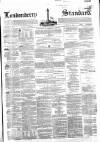 Londonderry Standard Wednesday 24 January 1866 Page 1
