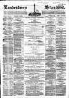 Londonderry Standard Wednesday 06 May 1868 Page 1