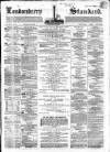 Londonderry Standard Saturday 23 May 1868 Page 1