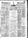 Londonderry Standard Wednesday 19 August 1868 Page 1