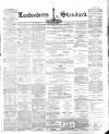 Londonderry Standard Wednesday 02 March 1870 Page 1