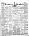 Londonderry Standard Wednesday 21 February 1872 Page 1