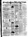 Framlingham Weekly News Saturday 24 December 1859 Page 1