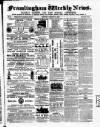 Framlingham Weekly News Saturday 07 January 1860 Page 1