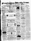 Framlingham Weekly News Saturday 04 February 1860 Page 1