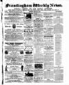 Framlingham Weekly News Saturday 10 March 1860 Page 1