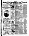 Framlingham Weekly News Saturday 28 April 1860 Page 1