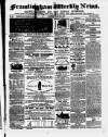 Framlingham Weekly News Saturday 16 June 1860 Page 1