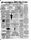 Framlingham Weekly News Saturday 20 October 1860 Page 1