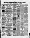 Framlingham Weekly News Saturday 14 September 1861 Page 1