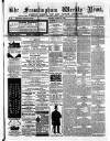 Framlingham Weekly News Saturday 15 March 1862 Page 1