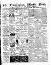 Framlingham Weekly News Saturday 18 October 1862 Page 1