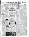 Framlingham Weekly News Saturday 25 October 1862 Page 1