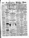 Framlingham Weekly News Saturday 22 November 1862 Page 1