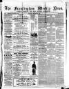 Framlingham Weekly News Saturday 06 February 1864 Page 1