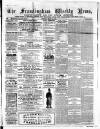 Framlingham Weekly News Saturday 05 March 1864 Page 1