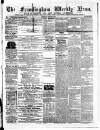Framlingham Weekly News Saturday 09 April 1864 Page 1