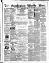 Framlingham Weekly News Saturday 07 May 1864 Page 1