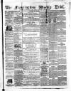Framlingham Weekly News Saturday 25 June 1864 Page 1
