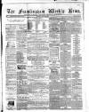 Framlingham Weekly News Saturday 02 July 1864 Page 1